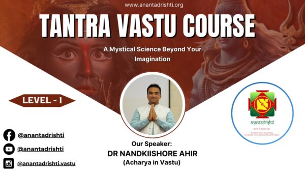 Tantra Vastu Course (Level 1) (June 2024) (Pre-Recorded Sessions)