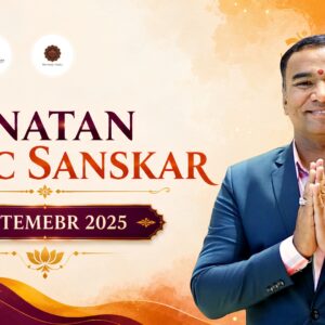 Sanatan Vedic Sanskaar -SEP-25