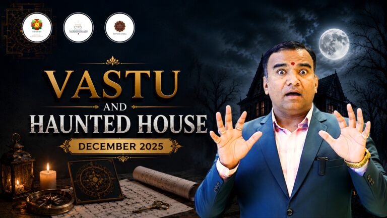 Vastu and Haunted Houses-DEC-25