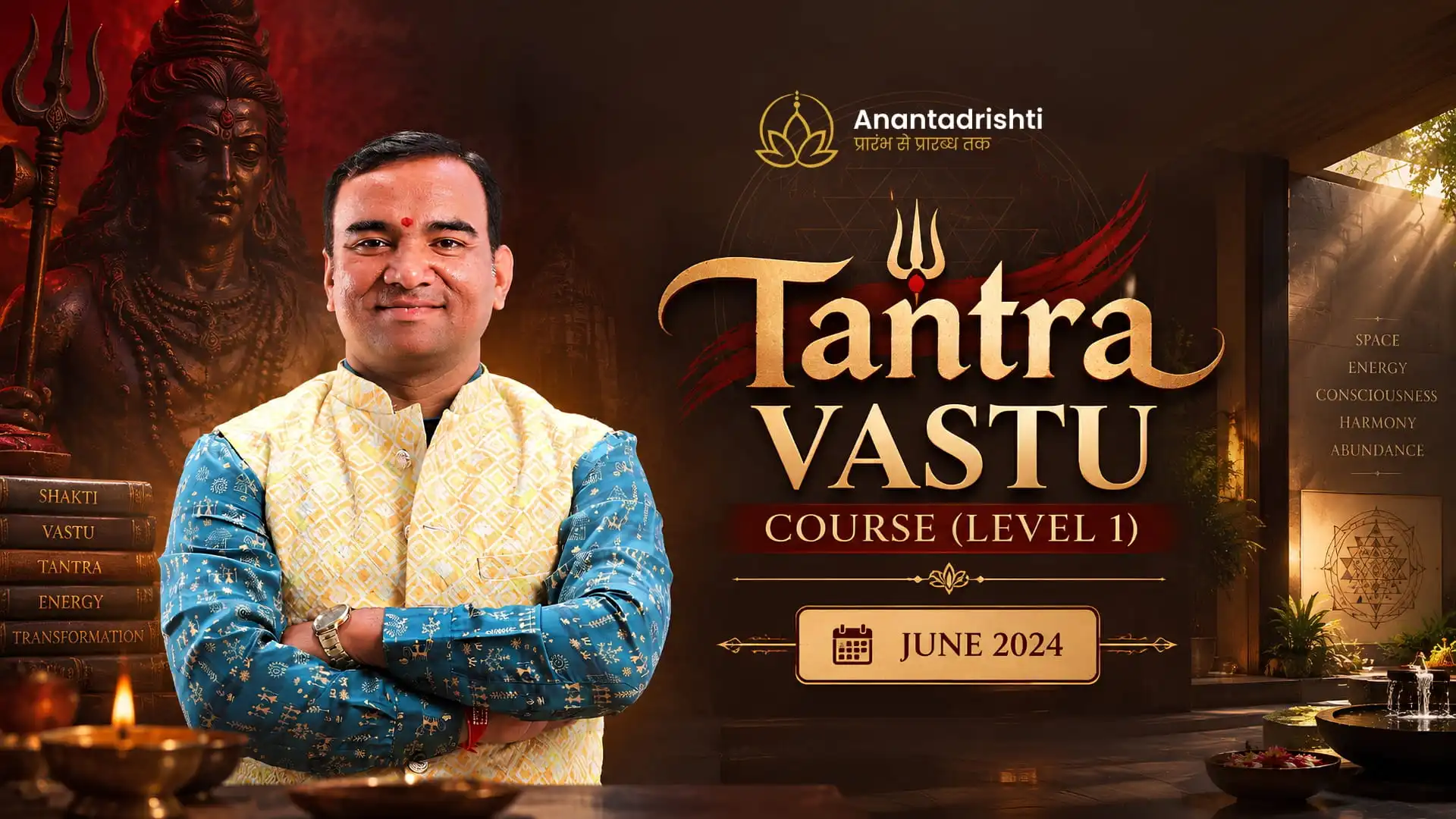 Tantra Vastu Course (Level 1) (June 2024) (Pre-Recorded Sessions)